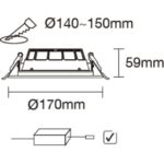 Dessin du luminaire avec découpe de 140 à 150 mm et diamètre extérieur de 170 mm